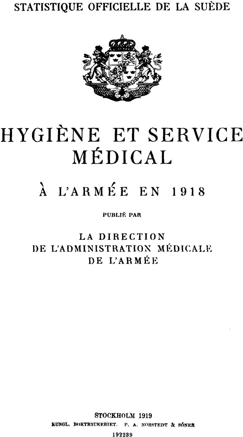 DIRECTION DE L'ADMINISTRATION MÉDICALE DE L'ARMÉE