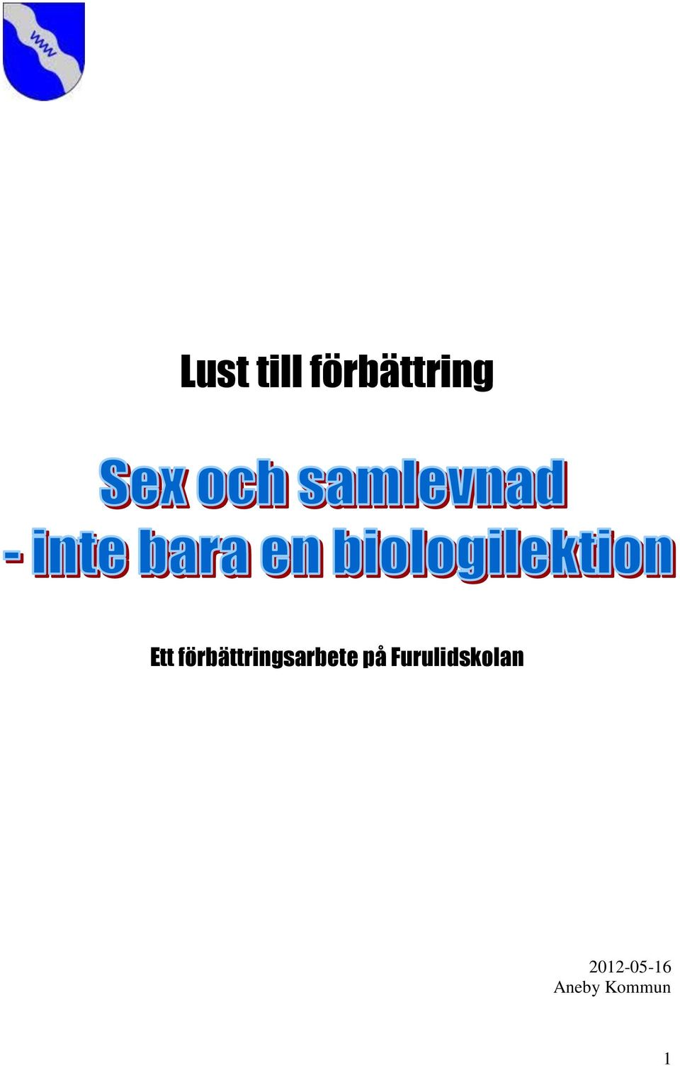 förbättringsarbete på