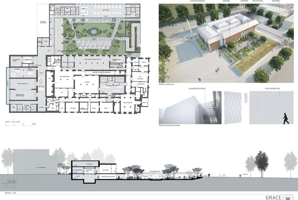 GLASVÄGG ENTRÉ ATRIUM IN-SITU BETONG FASAD PLAN 1