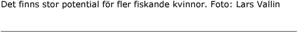 fler fiskande