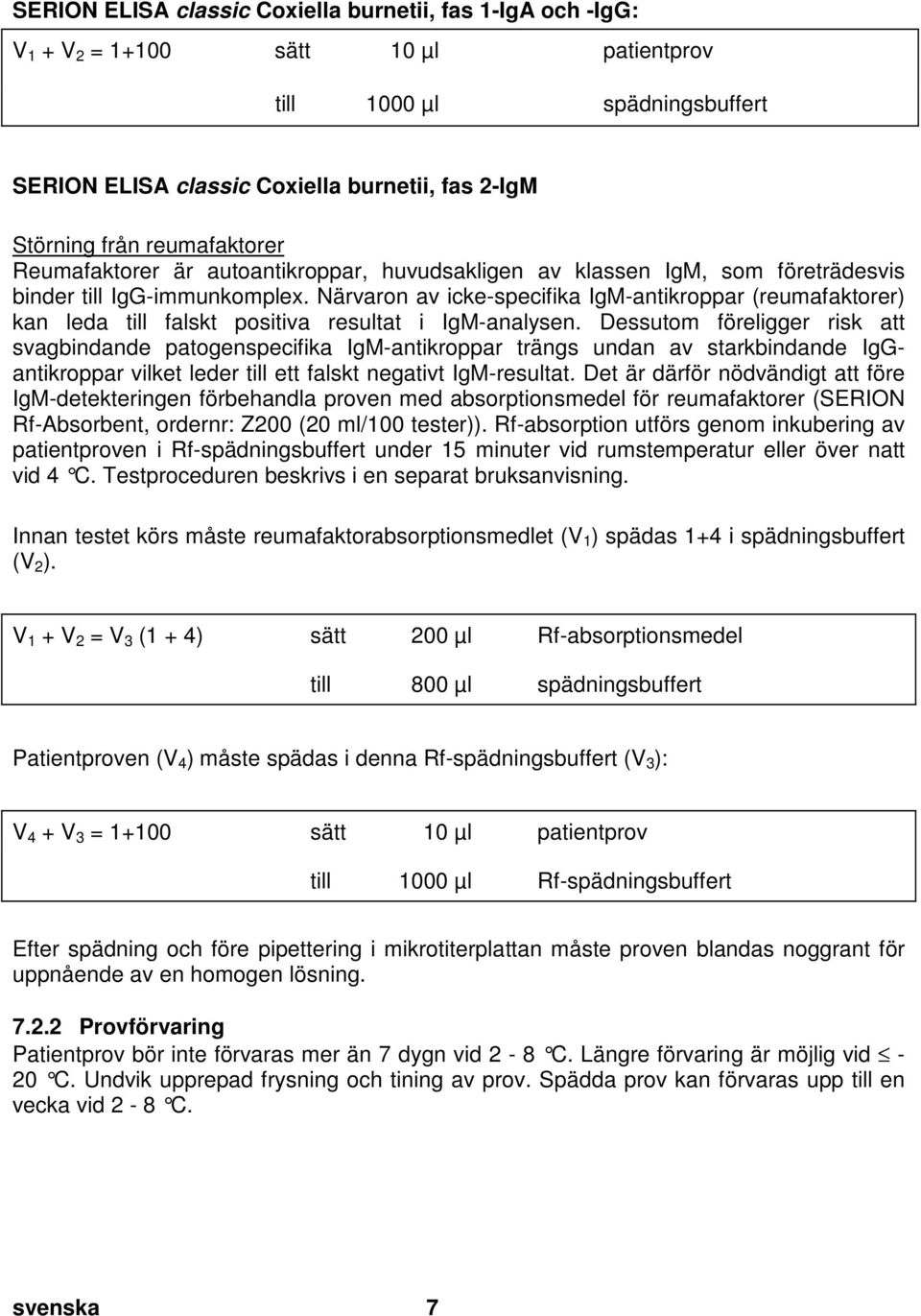 assic/gültig für nur ein D okument/testdurchführ ung/probenverdünnung/coxi ella burnetii: Probenverdünnung, T eil 2 Überschrift @ 0\mod_1188302020876_43.