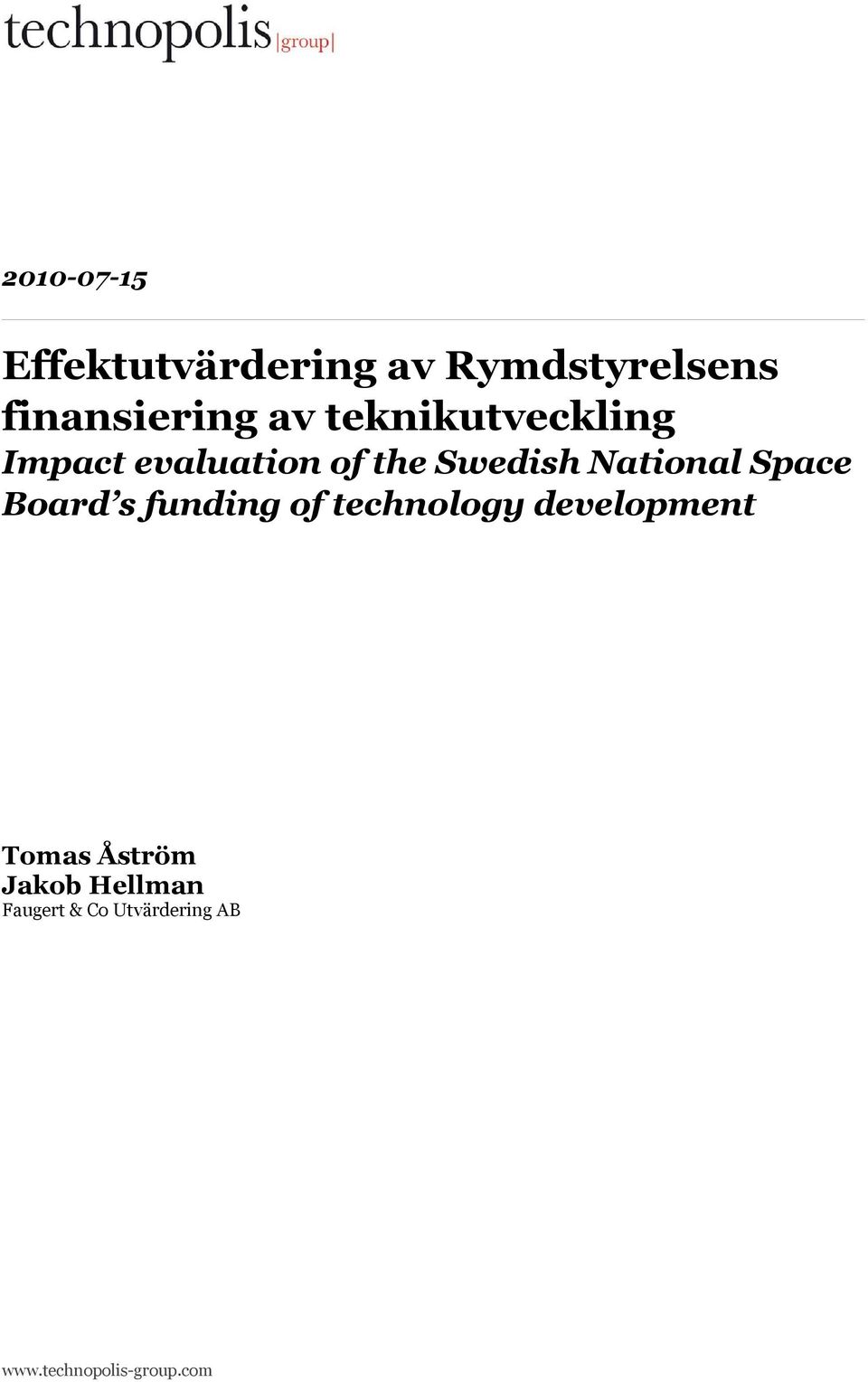 Space Board s funding of technology development Tomas Åström