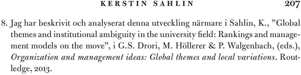 , Global themes and institutional ambiguity in the university field: Rankings and