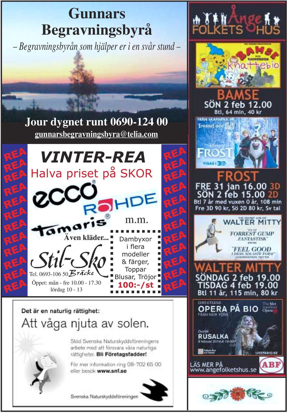 com VINTER- Halva priset på SKOR Tel. 0693-106 50 Även kläder.