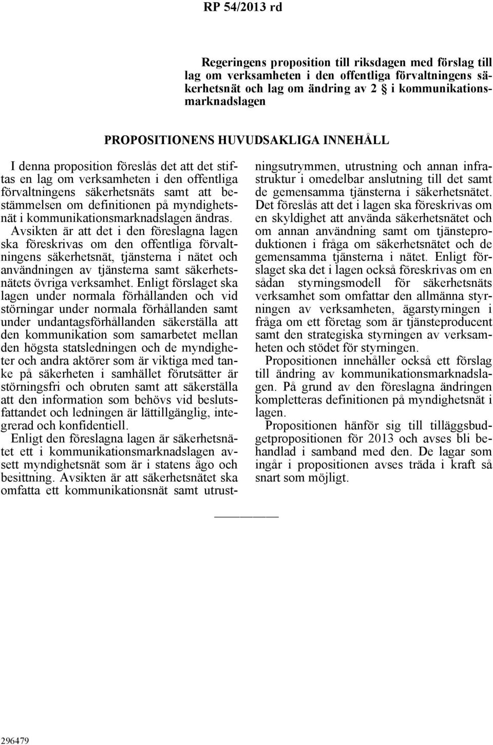 myndighetsnät i kommunikationsmarknadslagen ändras.
