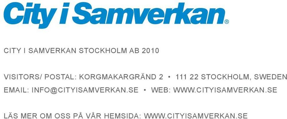 Email: info@cityisamverkan.se web: www.