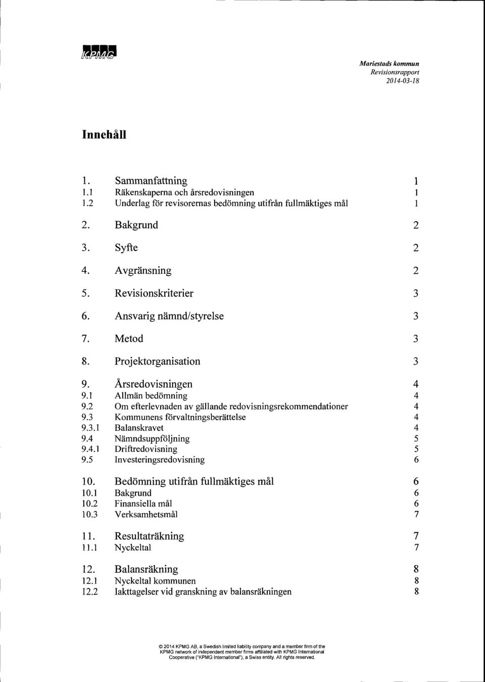 imndlstyrelse Metod Projektorganisation Arsredovisningen Allm?