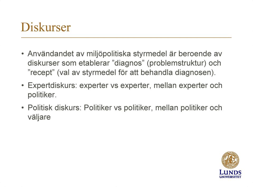 behandla diagnosen).