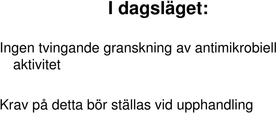 antimikrobiell aktivitet