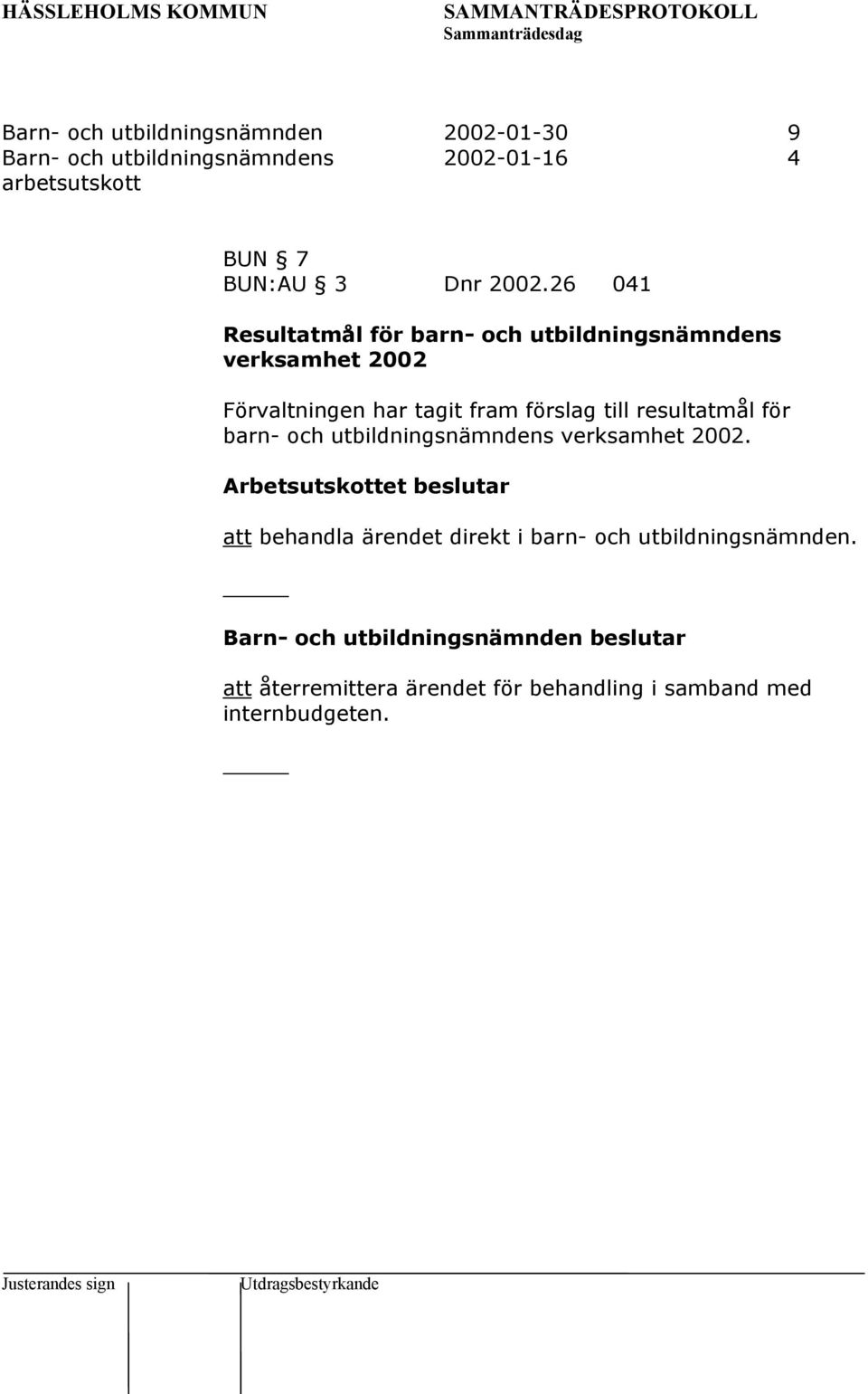 resultatmål för barn- och utbildningsnämndens verksamhet 2002.