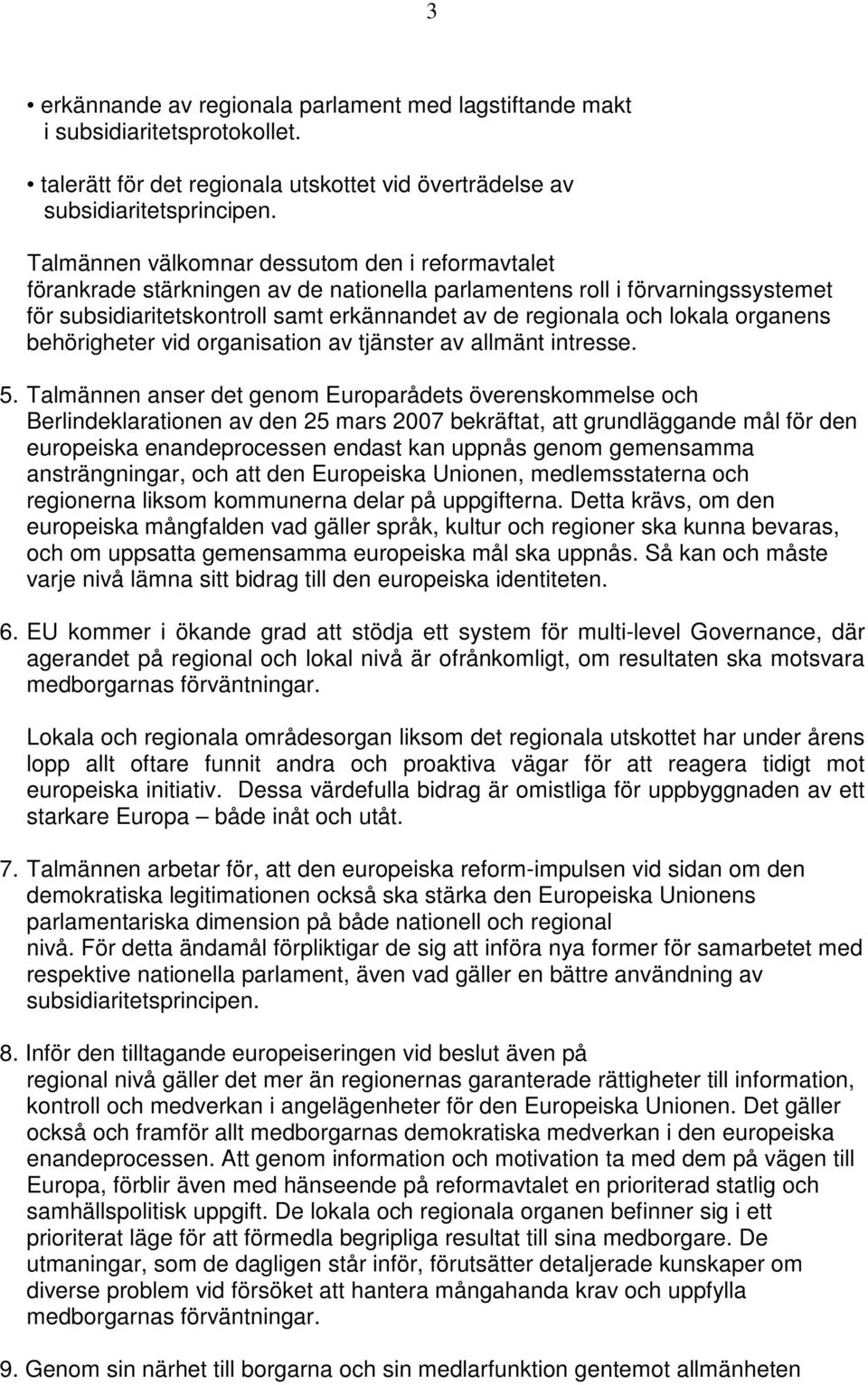 organens behörigheter vid organisation av tjänster av allmänt intresse. 5.