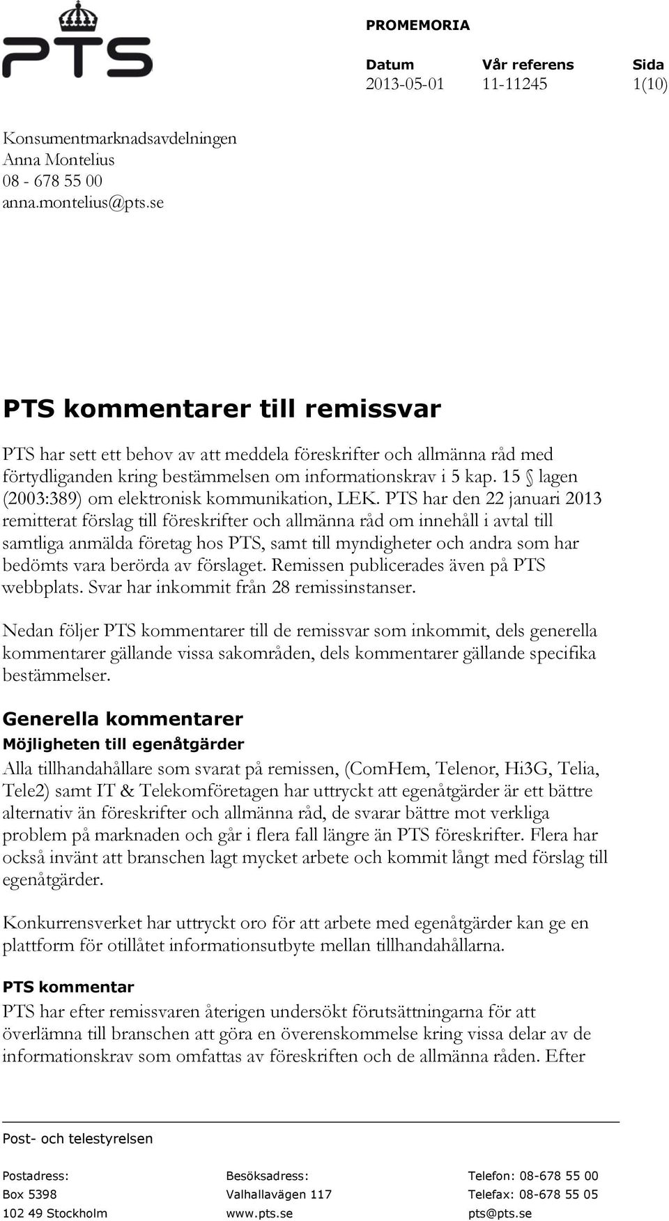 15 lagen (2003:389) om elektronisk kommunikation, LEK.