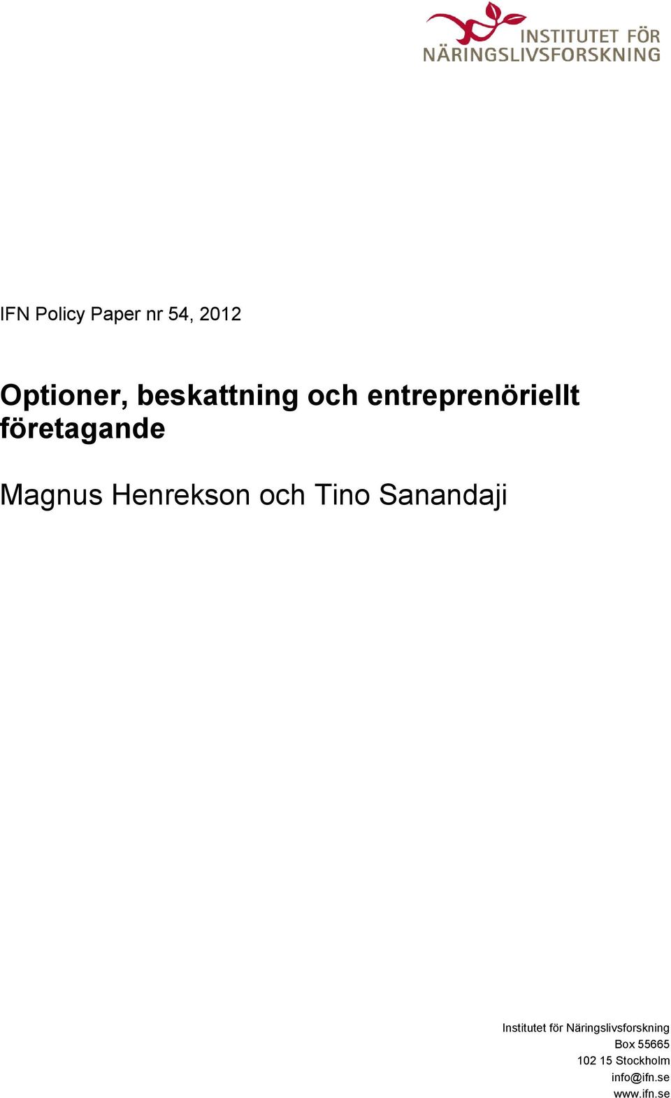 och Tino Sanandaji Institutet för