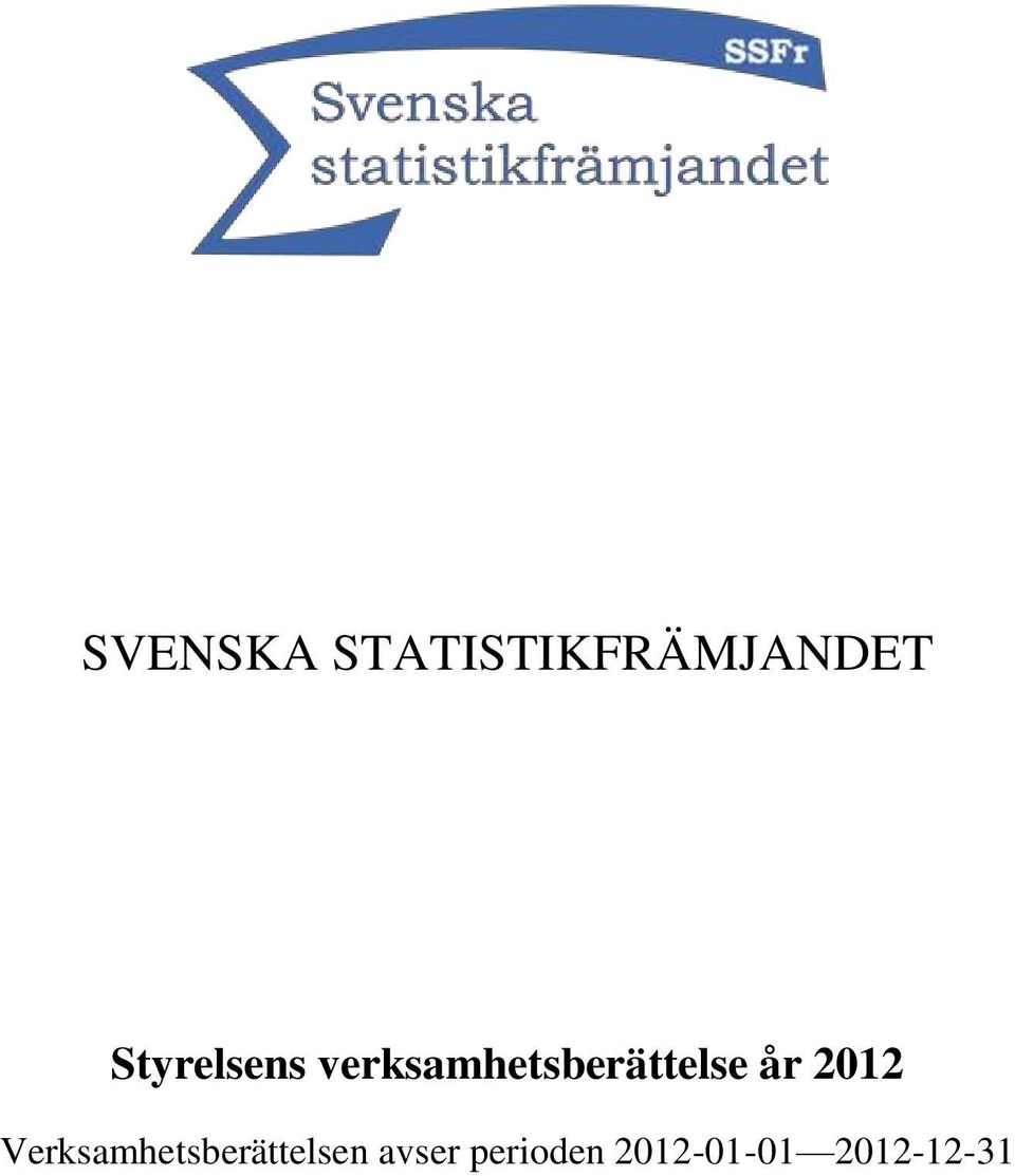 verksamhetsberättelse år 2012