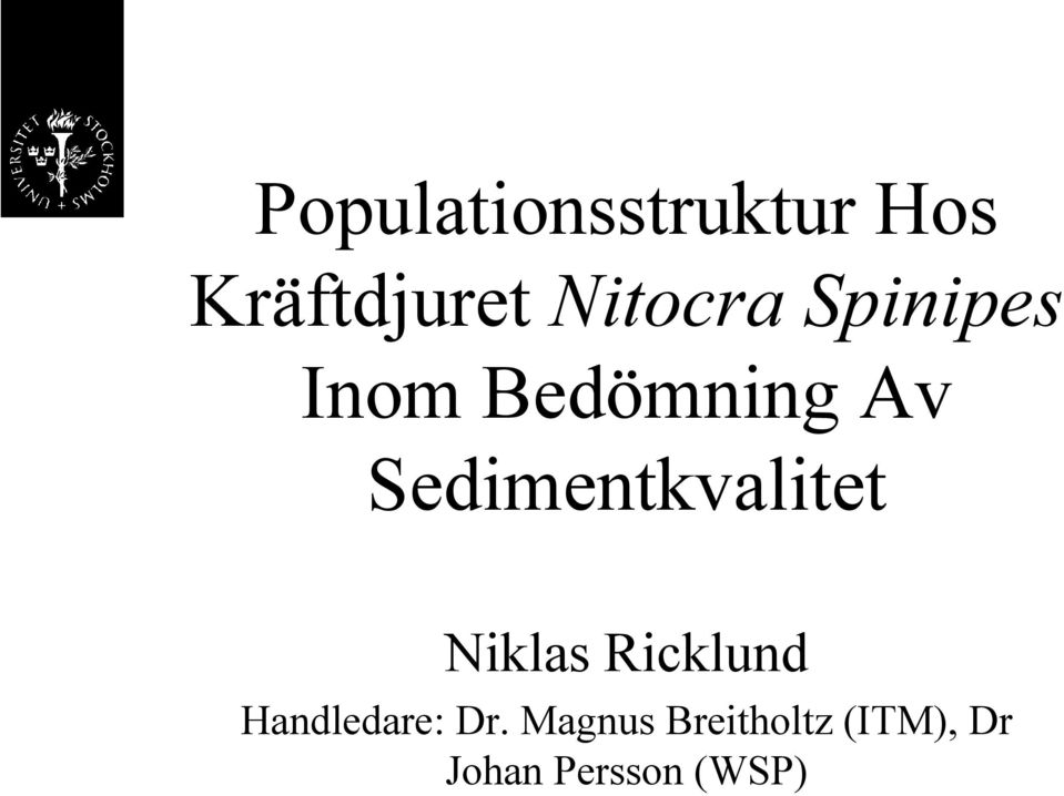 Sedimentkvalitet Niklas Ricklund