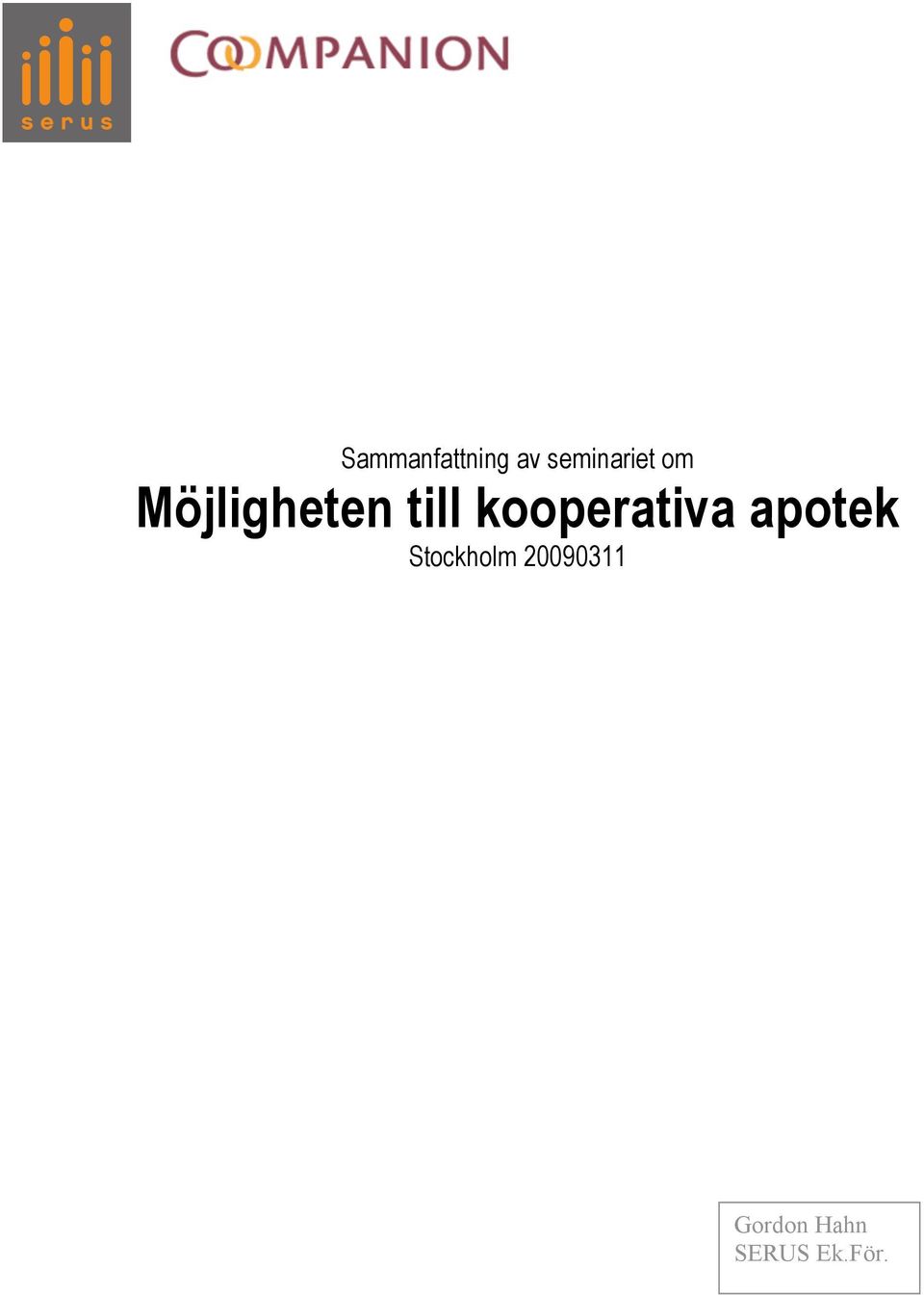 till kooperativa apotek