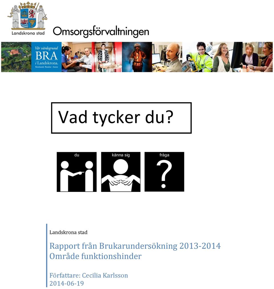 Brukarundersökning 2013-2014 Område