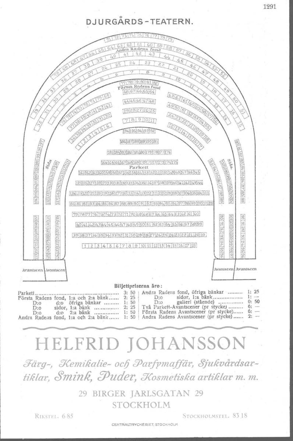 Andra Radens fond, I:a och 2:a bänk 1: 50 Andra Radens Avantscener (pr stycke)....-------.._-----------.._----_..--....--....------------_..--.._- HELFRI 3'ärg-~ 3<emilialie- JHANSSN I: 25 I:.