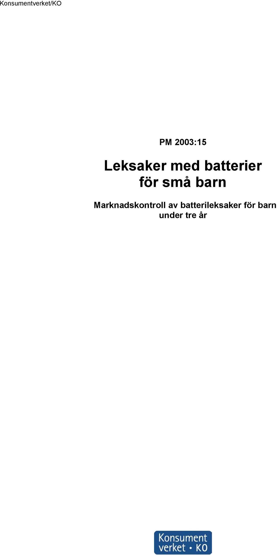 barn Marknadskontroll av