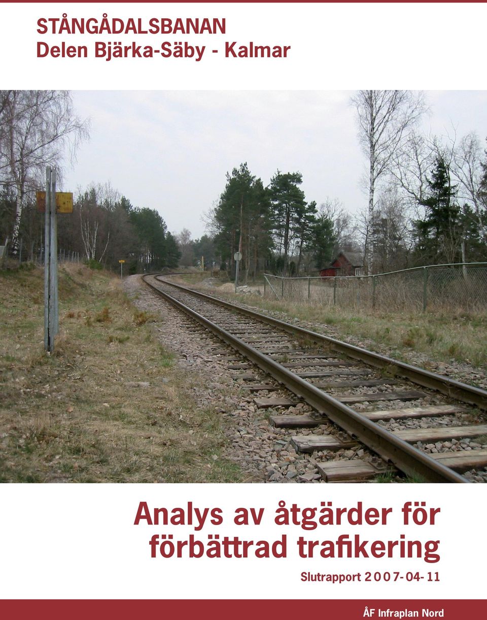 7-04- 11 Stångådalsbanan - Analys av åtgärder för