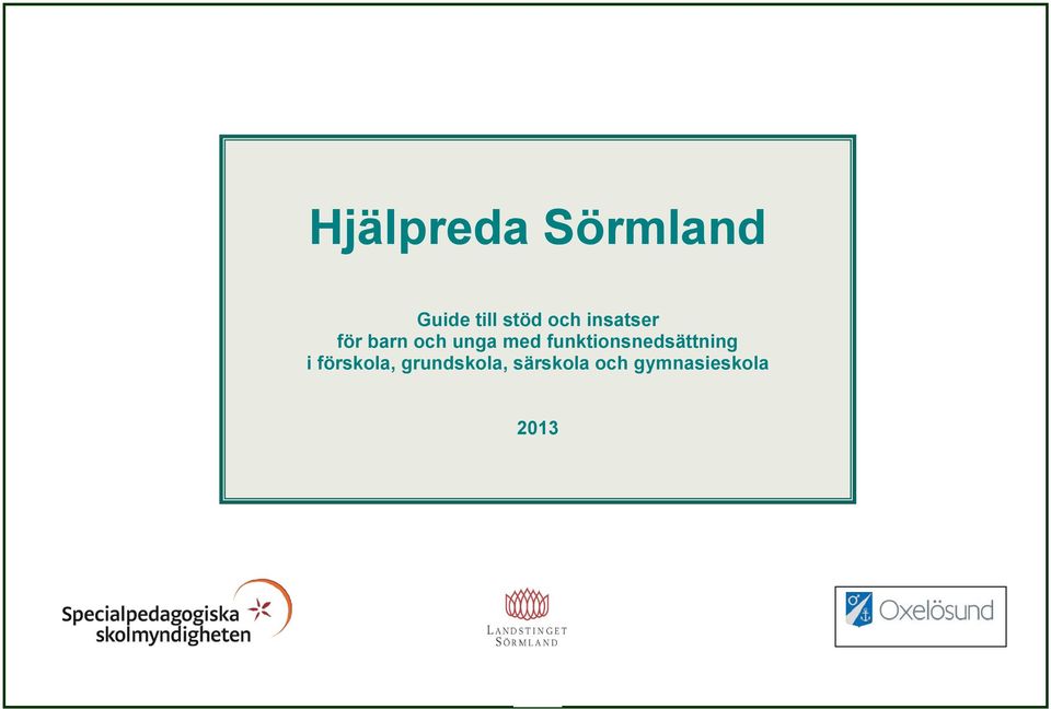 funktionsnedsättning i förskola,