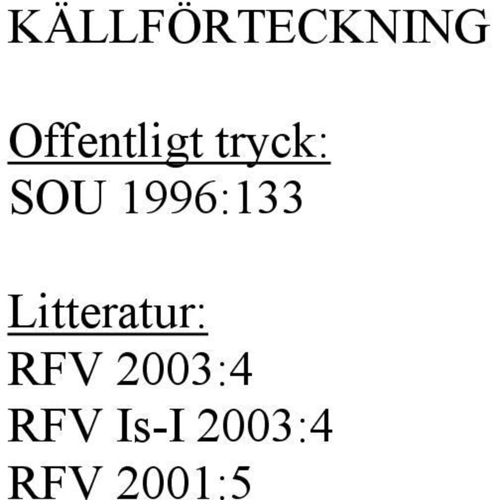 1996:133 Litteratur: