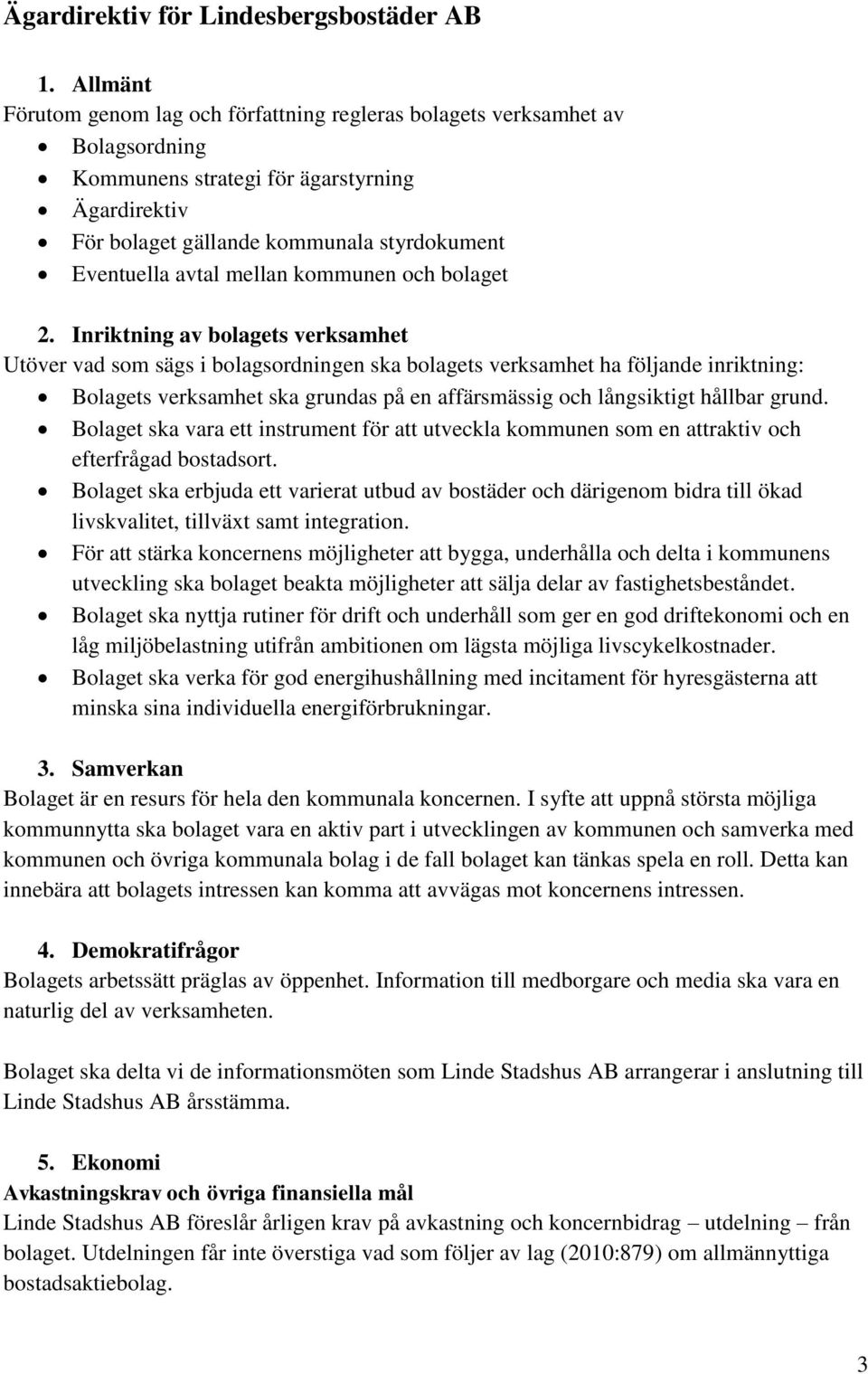 mellan kommunen och bolaget 2.