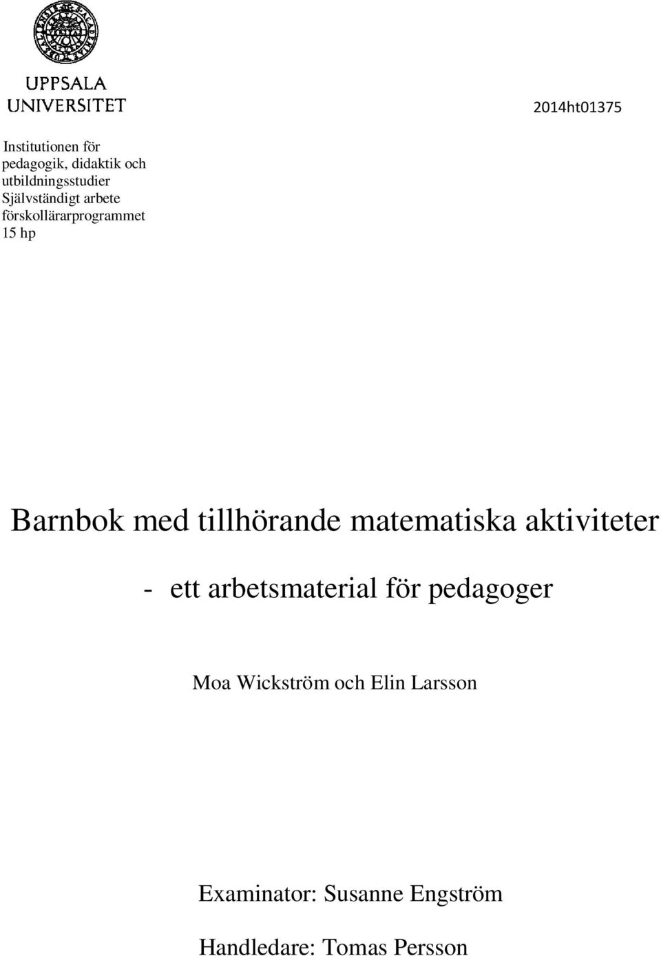 tillhörande matematiska aktiviteter - ett arbetsmaterial för pedagoger