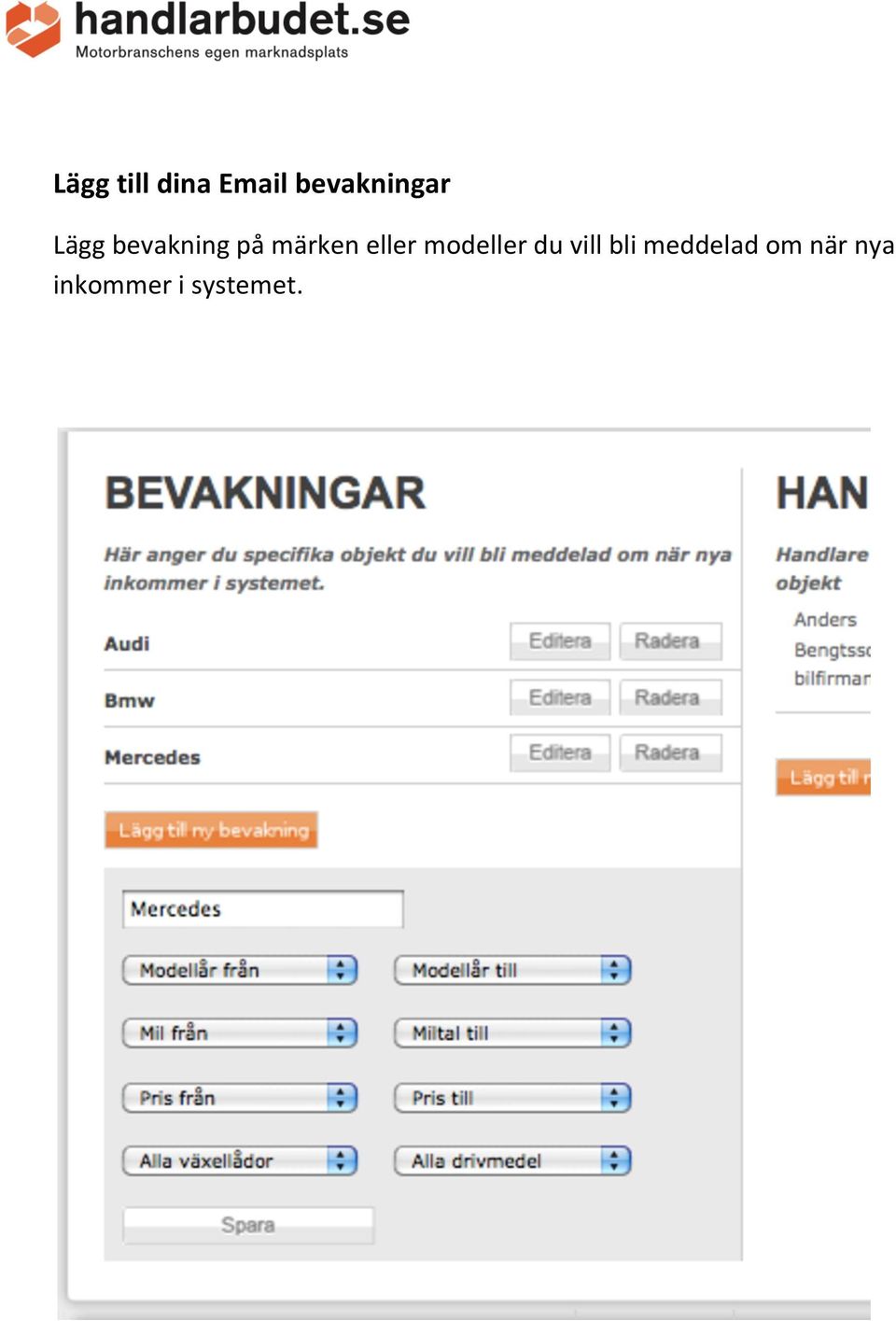 märken eller modeller du vill