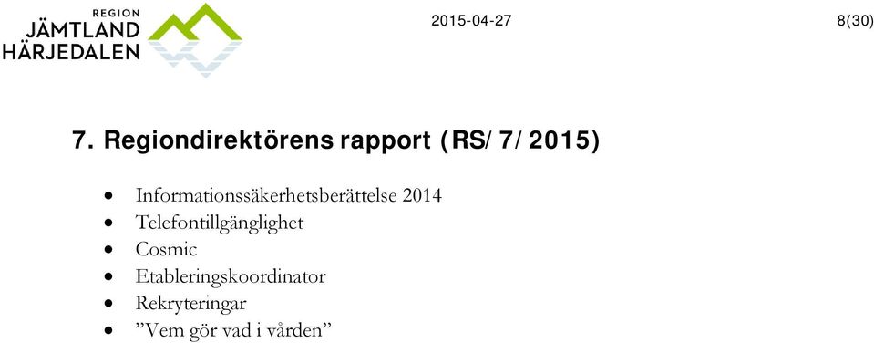 Informationssäkerhetsberättelse 2014