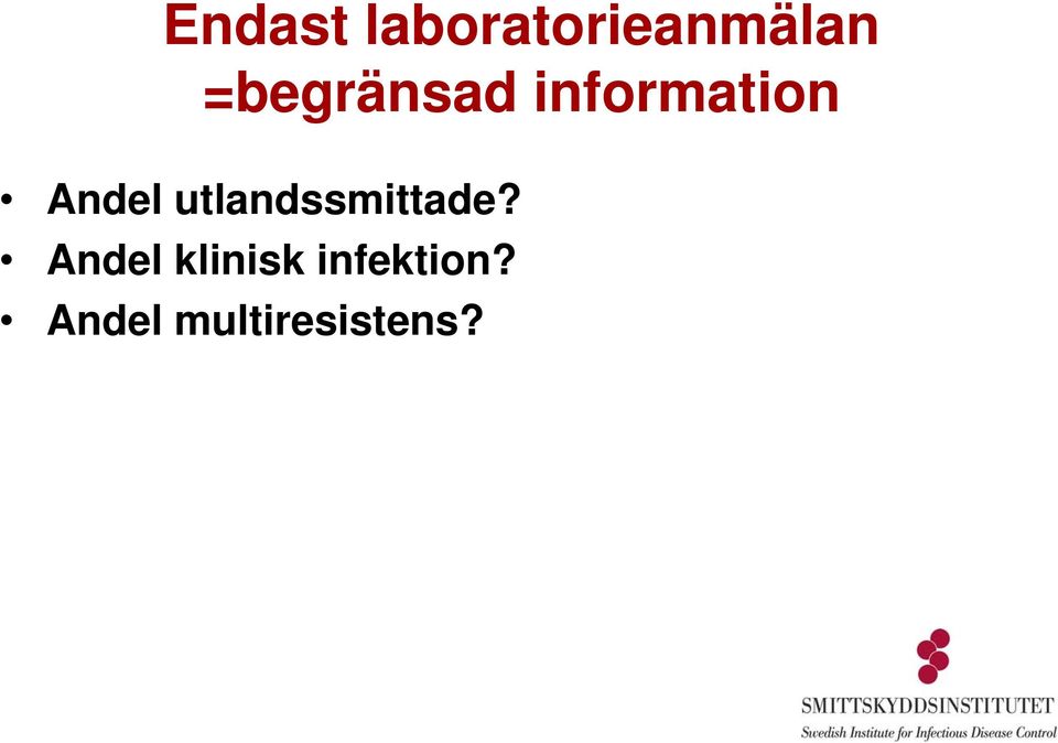 utlandssmittade?