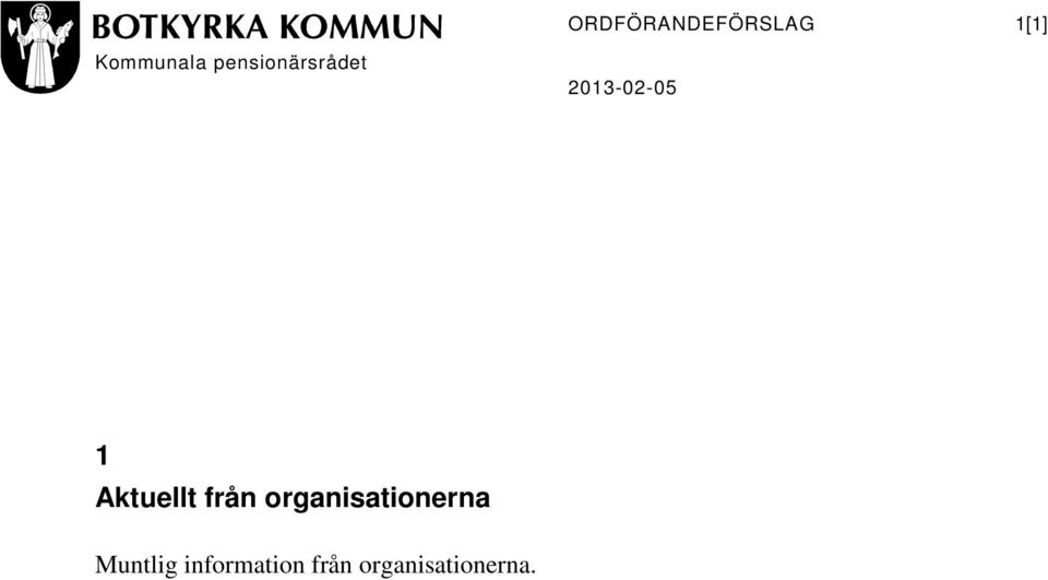 Aktuellt från organisationerna