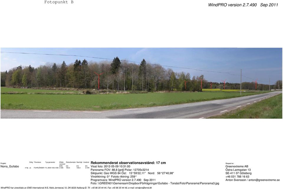 Panorama FOV: 88,8 [grd] Pixlar: 12705x3214 : Geo WGS 84 Öst: 15 59'22,11" Nord: 56 27'40,98" Vindriktning: