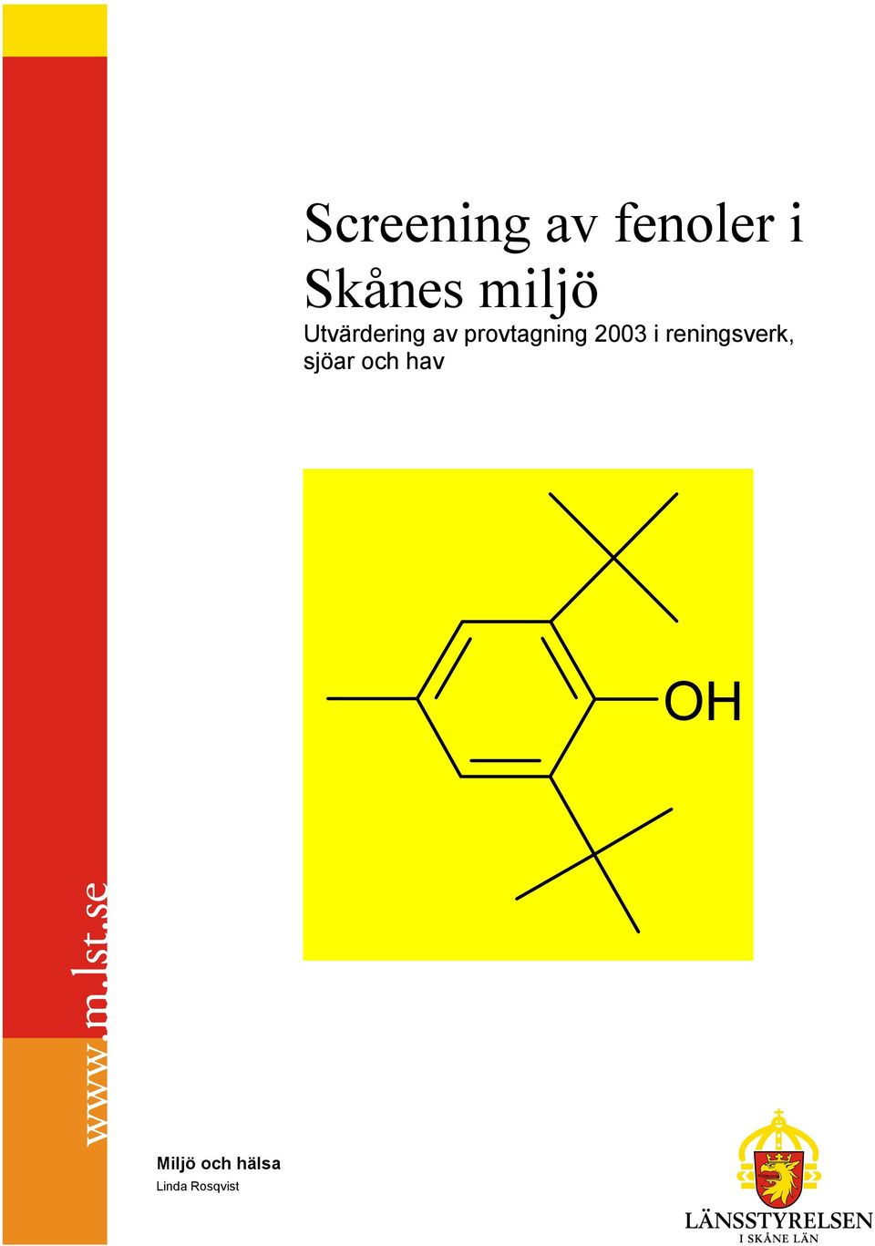 2003 i reningsverk, sjöar och