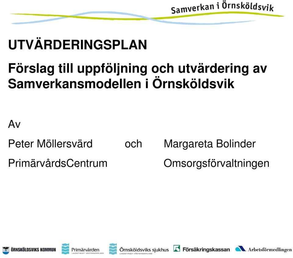 Örnsköldsvik Av Peter Möllersvärd och