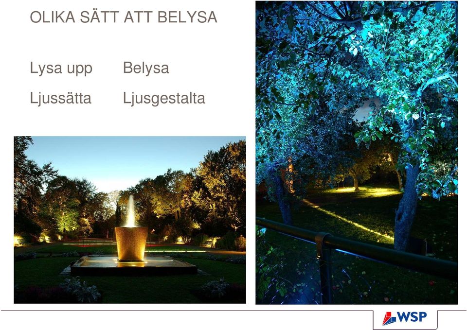 upp Ljussätta