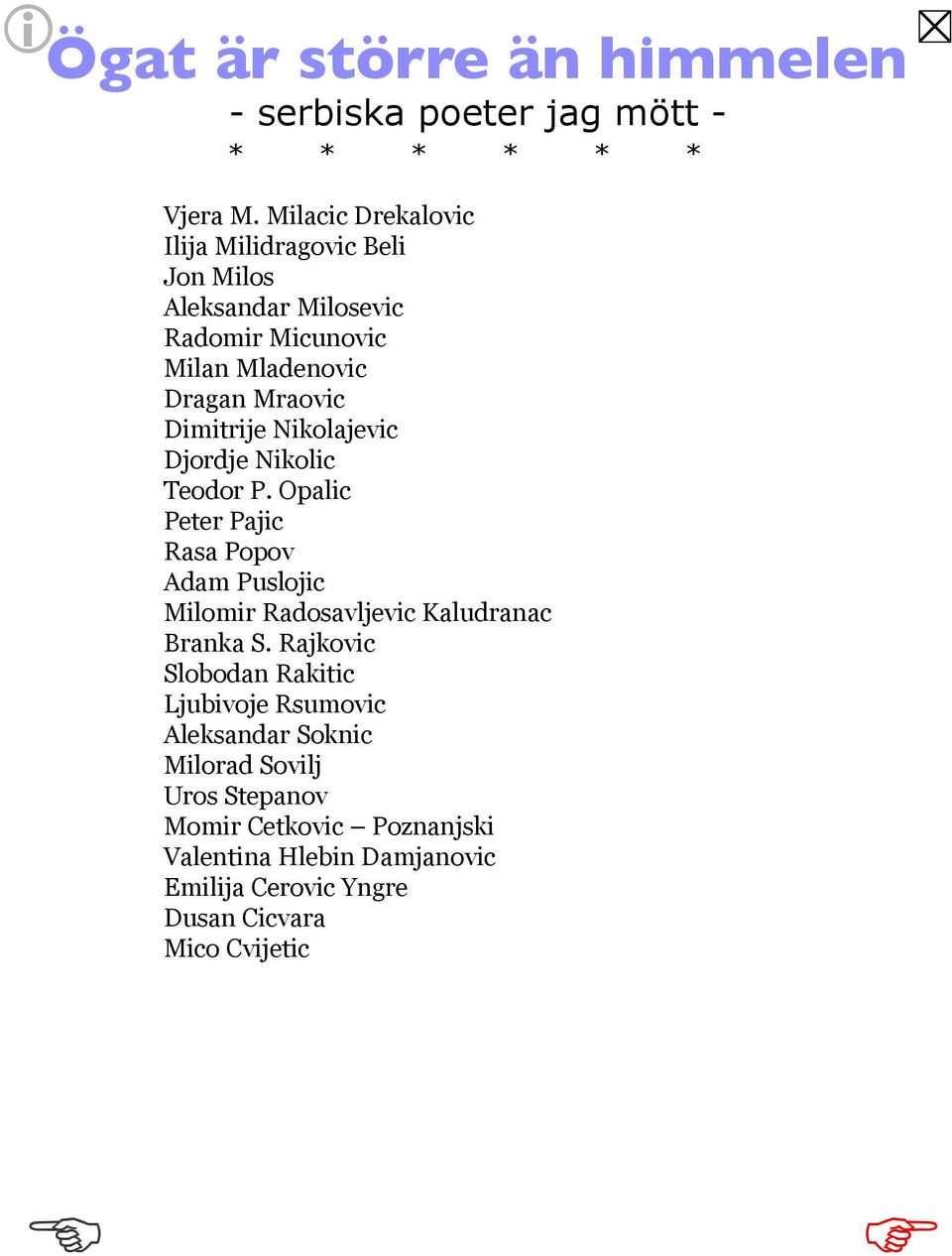 Dimitrije Nikolajevic Djordje Nikolic Teodor P.