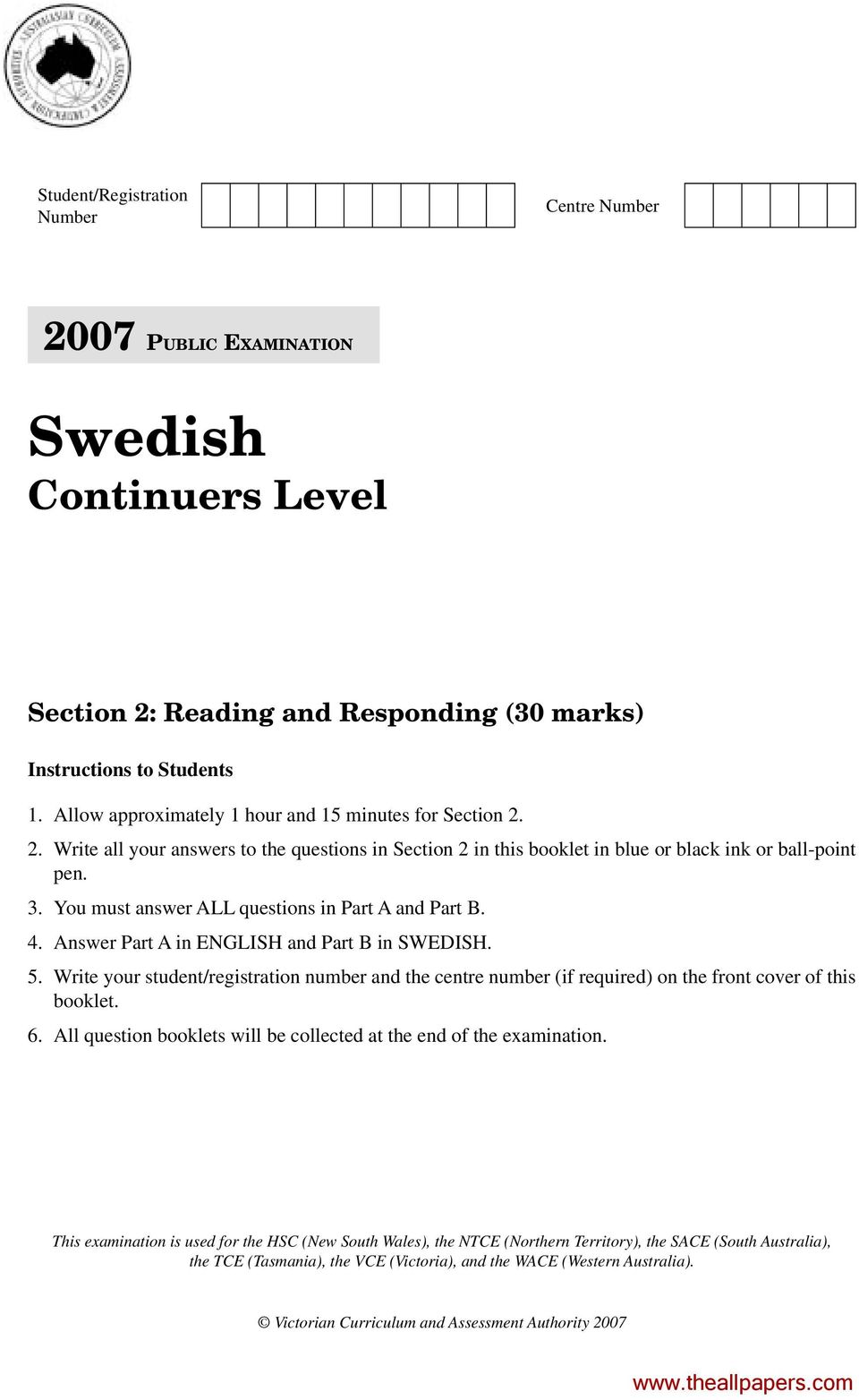 You must answer ALL questions in Part A and Part B. 4. Answer Part A in ENGLISH and Part B in SWEDISH. 5.