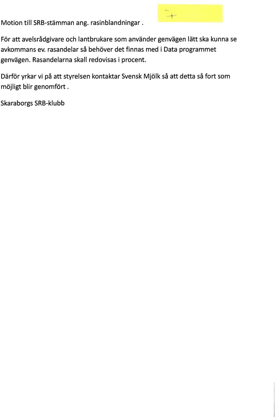 rasandelar så behöver det finnas med i Data programmet genvägen.