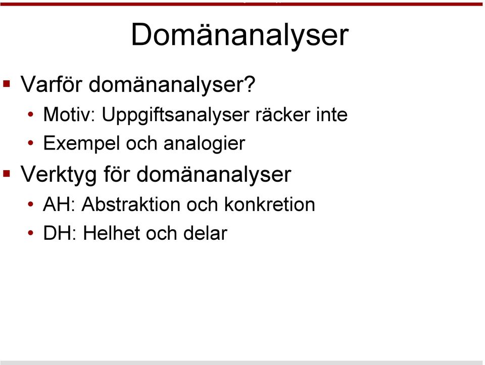 Exempel och analogier Verktyg för