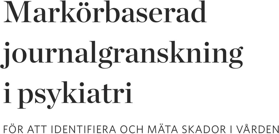 psykiatri FÖR ATT