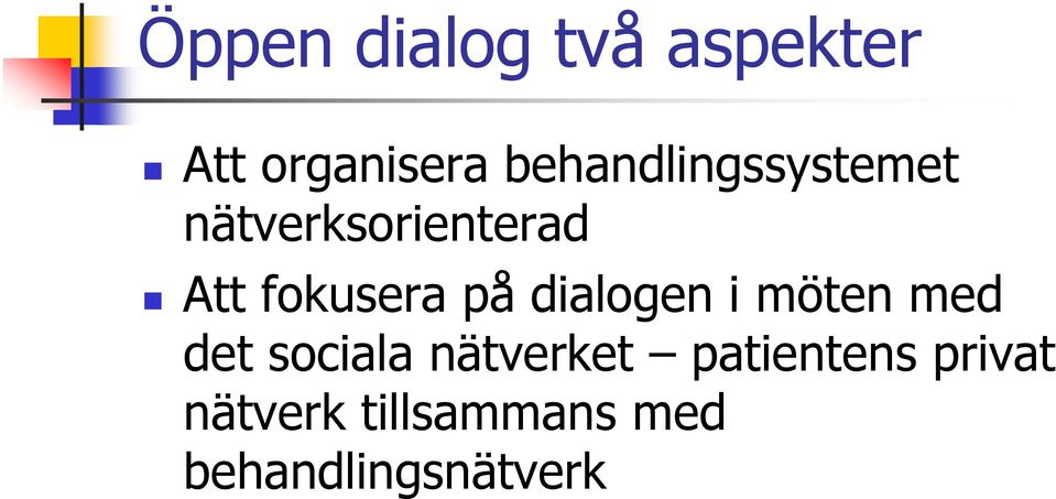 dialogen i möten med Att fokusera på dialogen i möten med