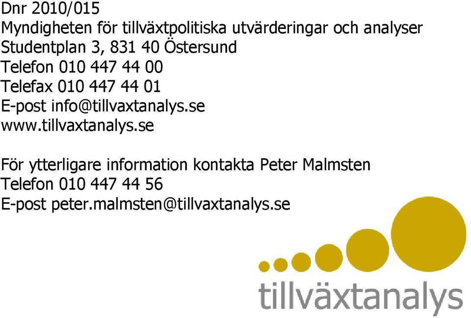 E-post info@tillvaxtanalys.