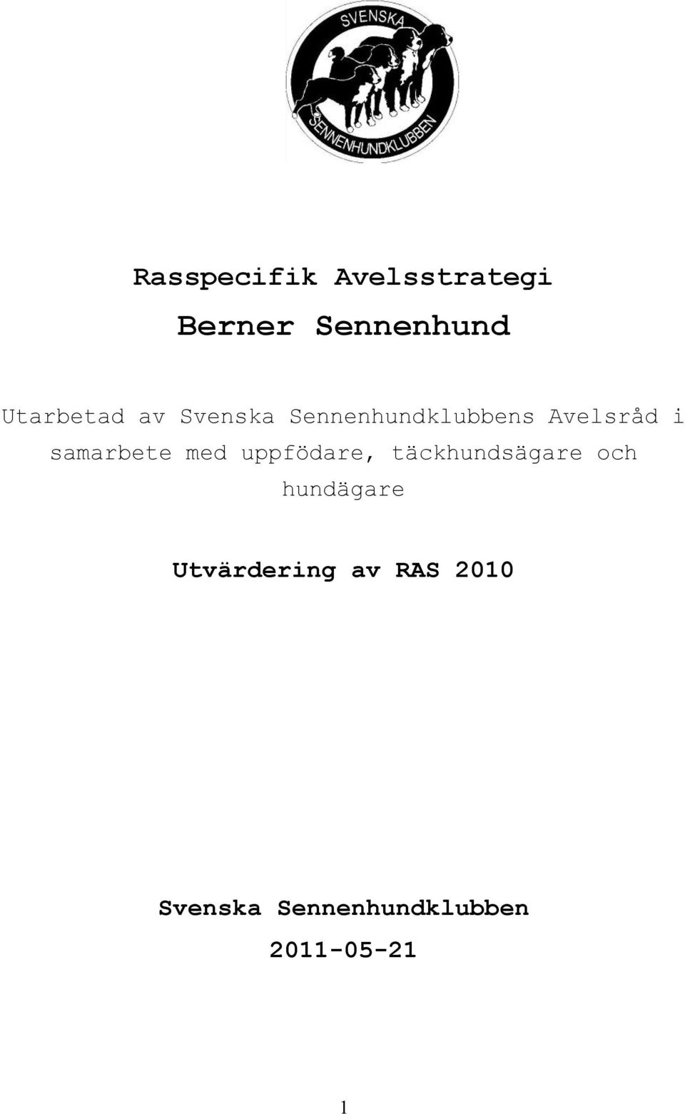 samarbete med uppfödare, täckhundsägare och