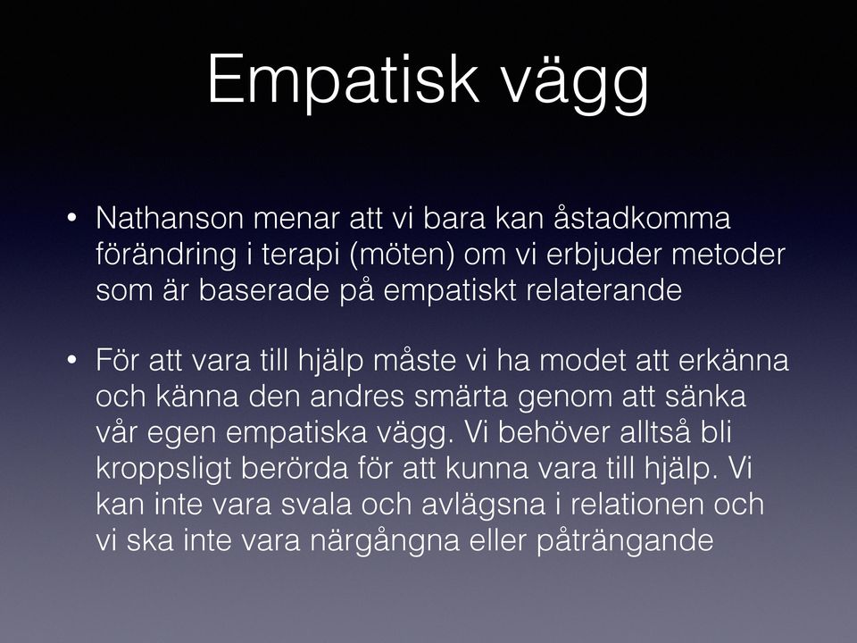 andres smärta genom att sänka vår egen empatiska vägg.