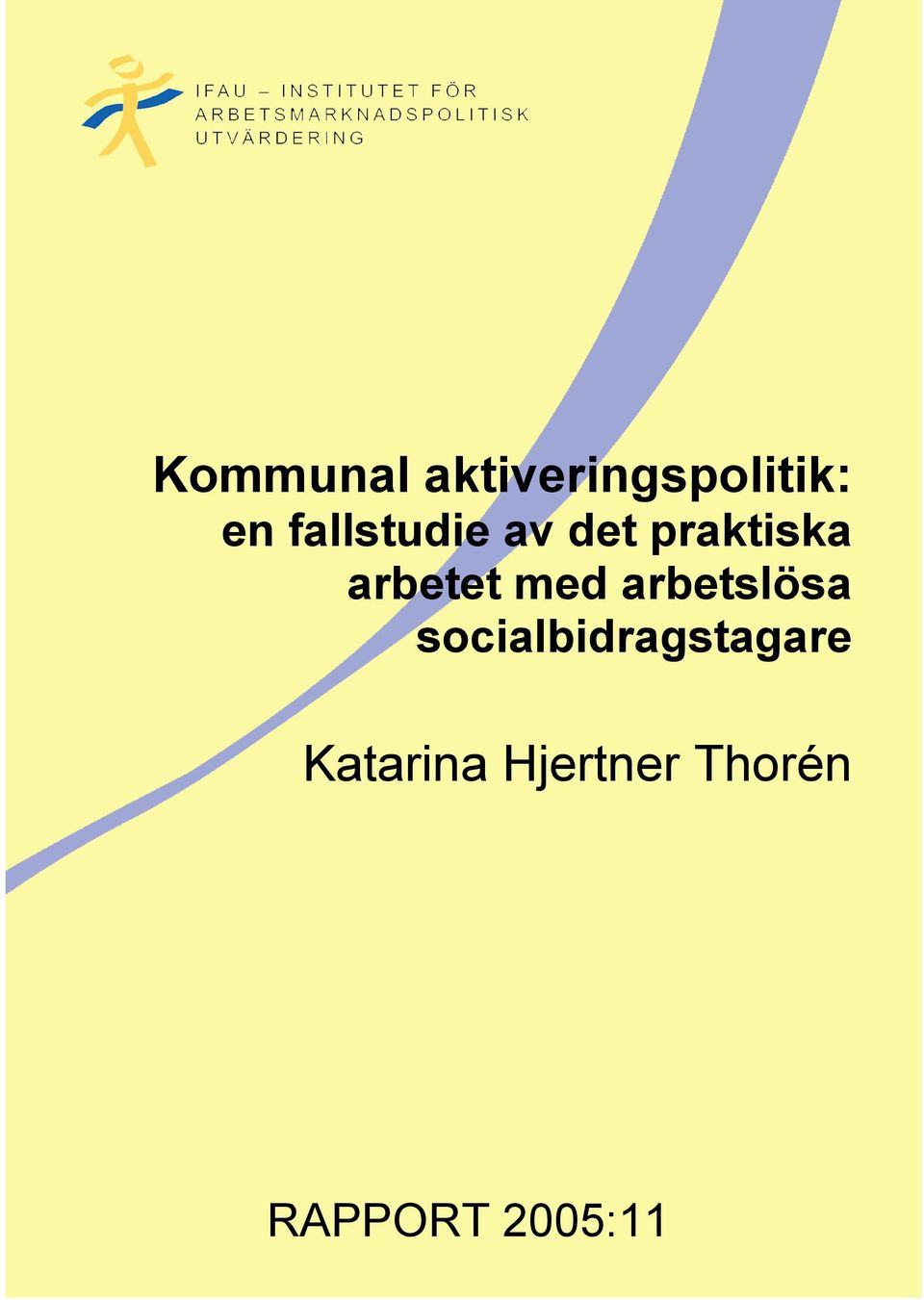 med arbetslösa socialbidragstagare