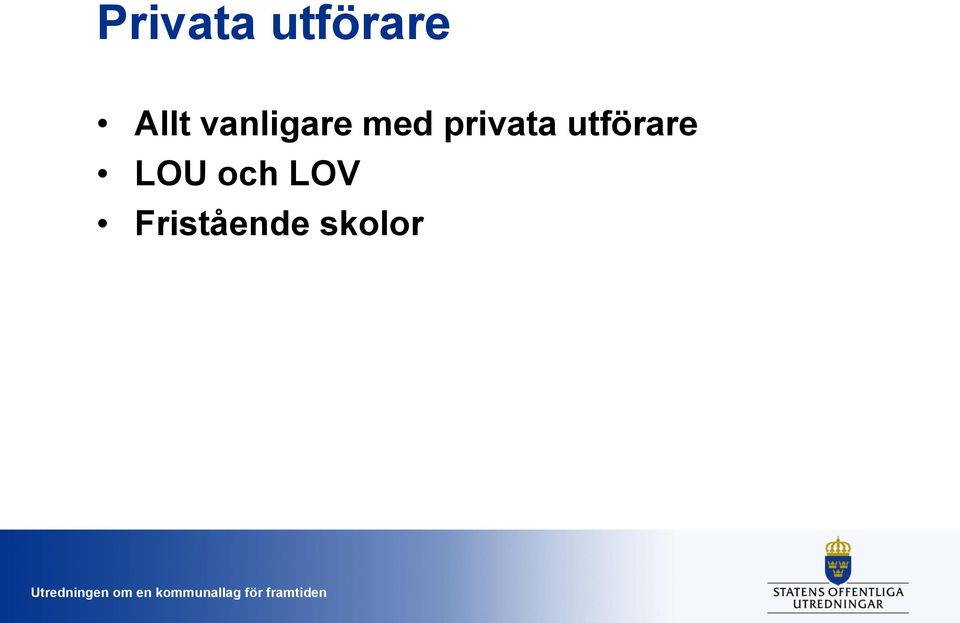 privata utförare LOU