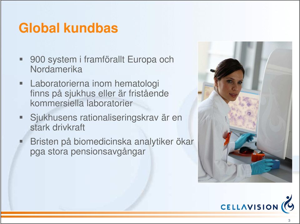 kommersiella laboratorier Sjukhusens rationaliseringskrav är en stark