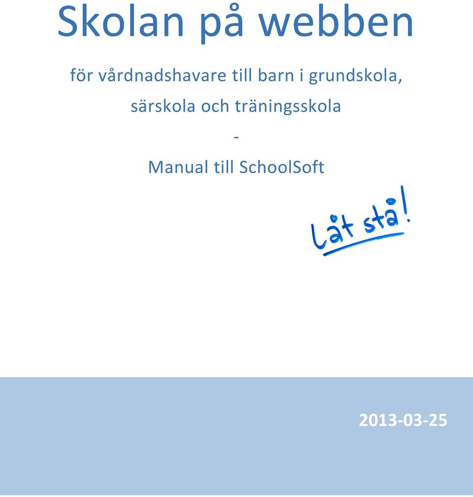grundskola, särskola och