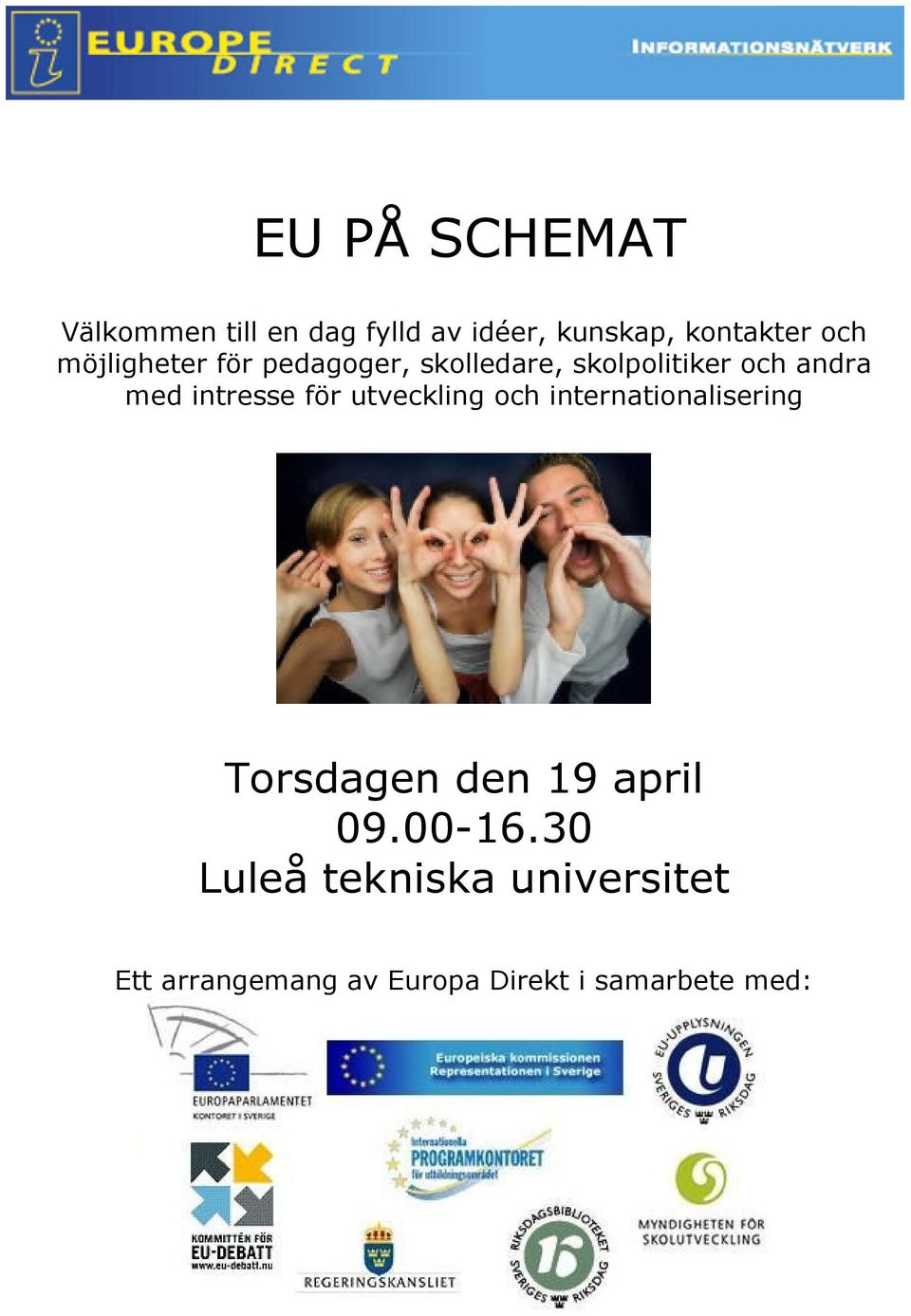 för utveckling och internationalisering Torsdagen den 19 april 09.00-16.